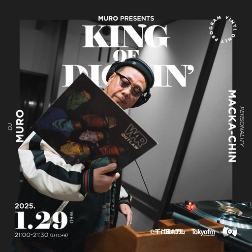 DJ Muro - King Of Diggin' 『DIGGIN' WAR』 (TokyoFM) - 2025.01.29