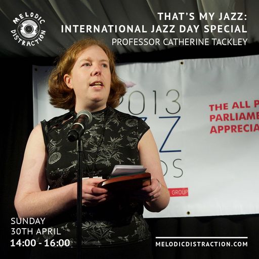 International Jazz Day 2023 with Prof Catherine Tackley (April 2023)