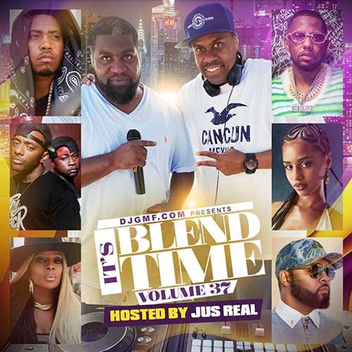 DJ GMF-It's Blend Time 37 [Full Mixtape Link In Description]