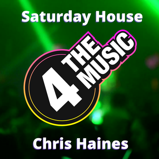 Chris Haines DJ - 4TM Exclusive - Saturday House Show - 12/03/22