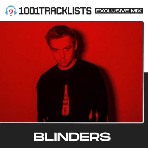 Blinders - 1001Tracklists ‘RAV APPEAL’’ Exclusive Mix
