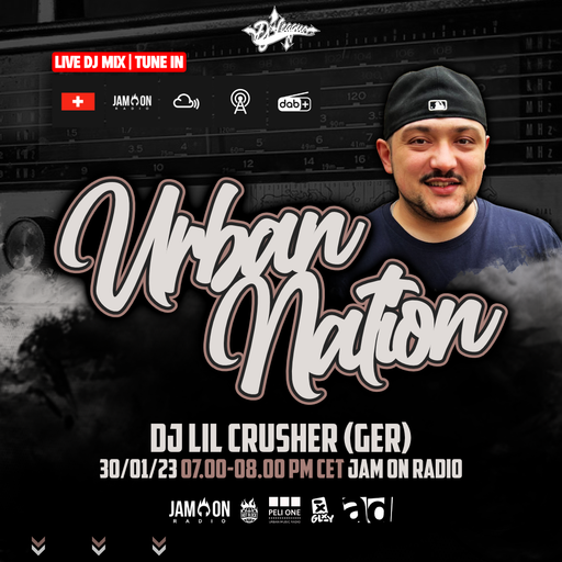 Urban Nation Mixshow | 30.01.2023 | Dj Lil Crusher (GER)
