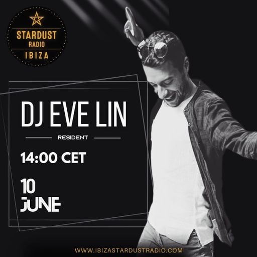 Dj EvE Lin	-	After work live set IbizaStardustradio 10.06