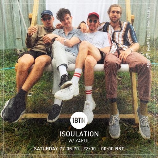 Yakul Presents Isoulation - 27.06.2020