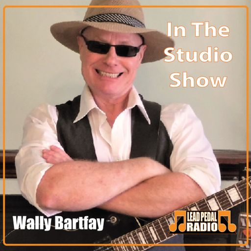 Wally Bartfay-In The Studio Show