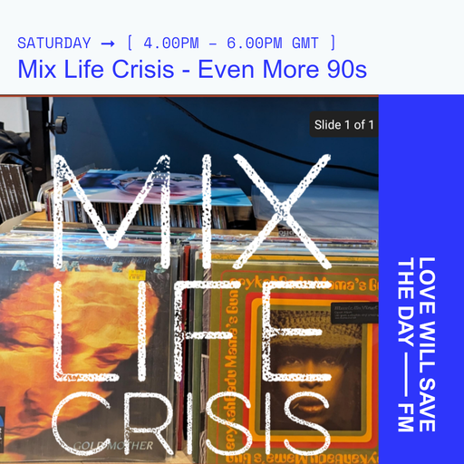 2024-05-11 Mix Life Crisis | LWSTD-FM