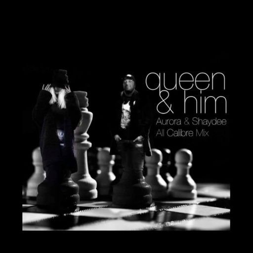 Queen & Him ft Dj Aurora & Shaydee Capo (All Calibre Mix) - 23.12.2020