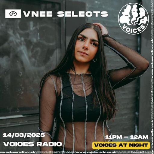 VNEE Selects- 14/03/25 [Voices Radio]
