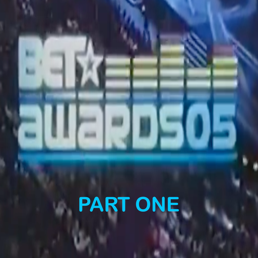 The 2005 BET Awards Soundtrack (According 2 Madd Dawg) - Part 1