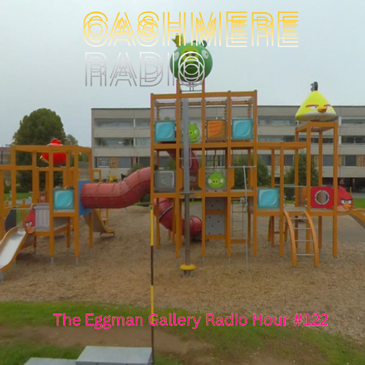 The Eggman Gallery Radio Hour #122 26.10.2024