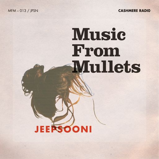 Music From Mullets #13 w/ Frinda di Lanco & Jeepsooni 29.03.2023