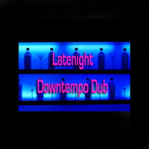 Latenight Downtempo Dub (cont. mix)