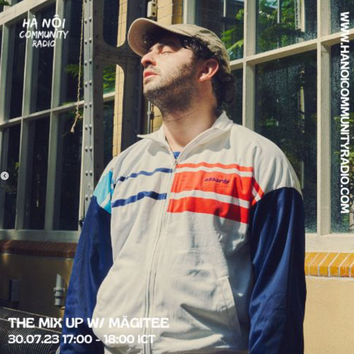 The Mix Up w/ Mägitee 30.07.23
