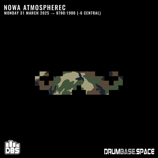 Nowa Atmospherec - Jump Up Drum & Bass - Live On twitch.tv/nowaatmo - March 31st 2025