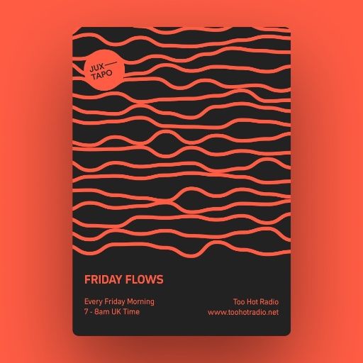 Friday Flows w/ Juxtapo