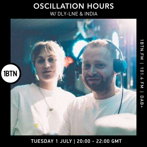 Oscillation Hours w/ DLY-LNE & India - 01.07.25