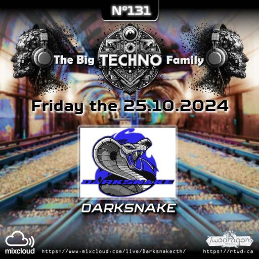 Darksnake Special Techno "The Big Techno Family 131" Radio TwoDragons 26.10.2024