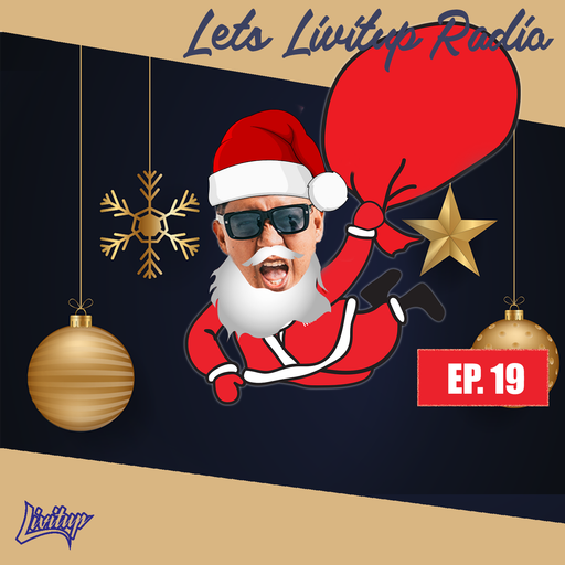 Lets Livitup Radio EP. 19 - Christmas Mix DJ Livitup Miami