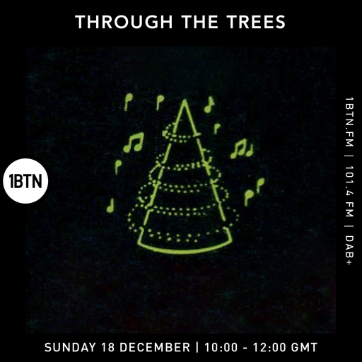 Through The Tree's with Ty - 18.12.2022