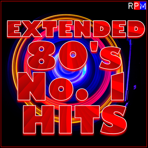 EXTENDED 80'S NUMBER 1 HITS : 4 *SELECT EARLY ACCESS*
