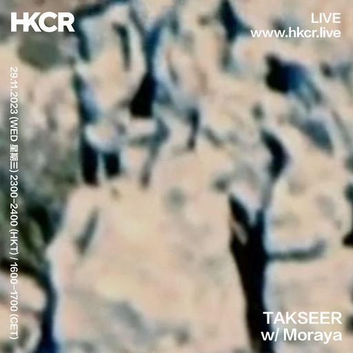 TAKSEER w/ Moraya - 29/11/2023