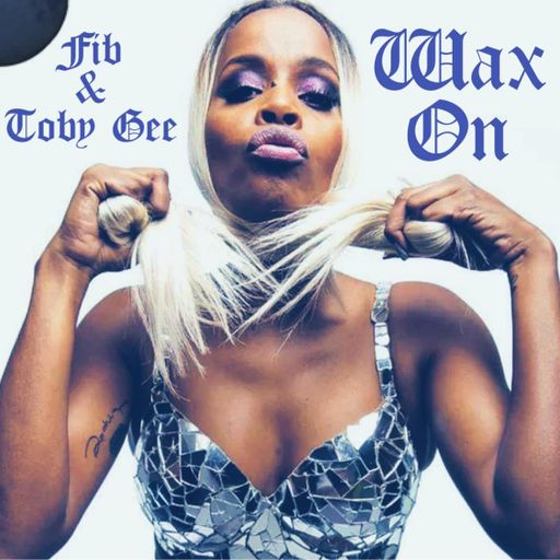 Wax On #59 ~ DJ Fib &Toby Gee Back 2 Back All Wax Set live at Rumpus Room