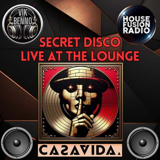 Vik Benno Casa Vida Secret Disco at The Lounge Extended Live Set