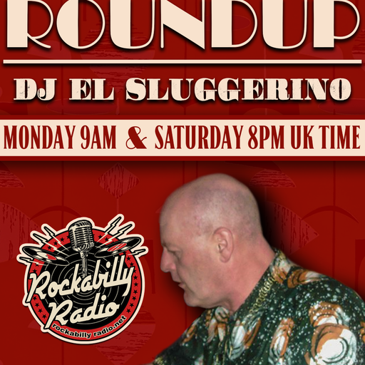 Record Roundup with DJ El Sluggerino ~ Show 184 29.11.25 ~ #rockabillyradio
