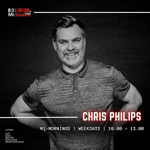 Chris Philips / Mi-Soul Radio / Sat 9am - 11am / 28-02-2026