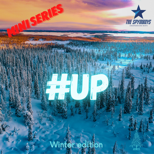 The Spymboys presents #UP Mini Series 07 [Winter Edition]