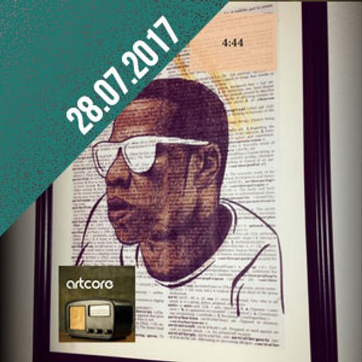 Artcore Radio 28.07.2017 Jigga What, Jigga Who