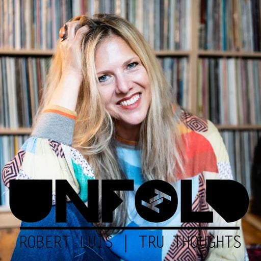 Tru Thoughts presents Unfold 31.08.25 with Colleen ‘Cosmo’ Murphy, Bryony Jarman-Pinto, Sampology