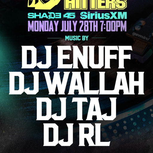 DJ Enuff presents The Heavy Hitter DJs (SXM Shade45) - 2025.07.28