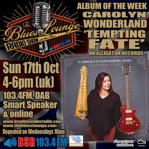 The Blues Lounge Oct 17th 2021 Album of the Week Carolyn Wonderland 'Tempting Fate'.