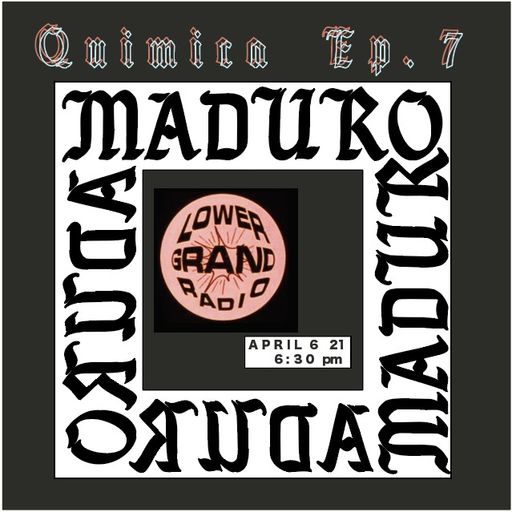 Quimica Ep7 - MADURO