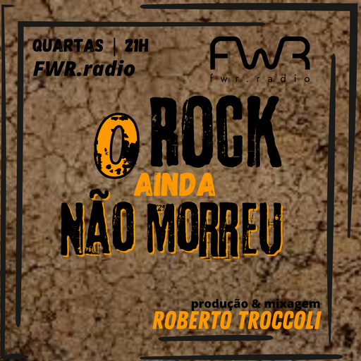 O Rock Ainda Não Morreu 001 - 6.10.2021