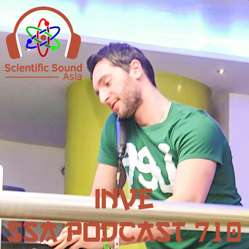 Scientific Sound Asia Radio Podcast 710, INVE's 74th show.