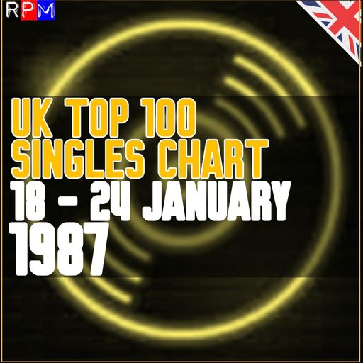 UK TOP 100 : 18-24 JANUARY 1987