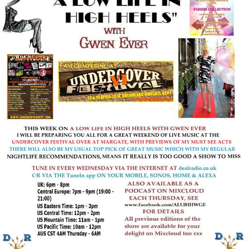 A LOW LIFE IN HIGH HEELS WITH GWEN EVER RADIO SHOW 11TH APRIL 2018 BROADCAST 