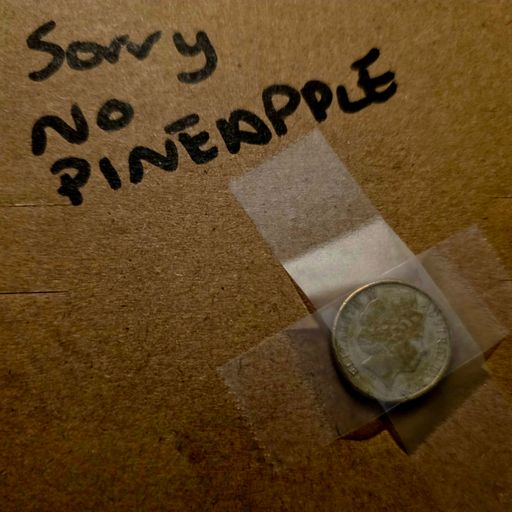 Sorry no Pineapple