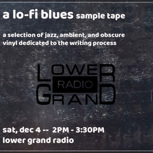 A Lo-fi Blues Sample tape w/ Ed Ntriti