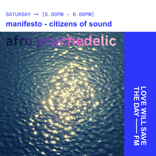 2026-05-30 manifesto - citizens of sound | LWSTD-FM