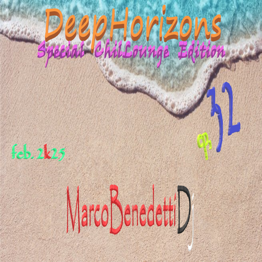 DEEP HORIZONS CHILLOUNGE edition ep. 32