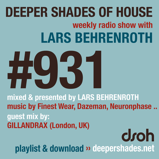 DSOH #931 Deeper Shades Of House w/ guest mix by GILLANDRAX