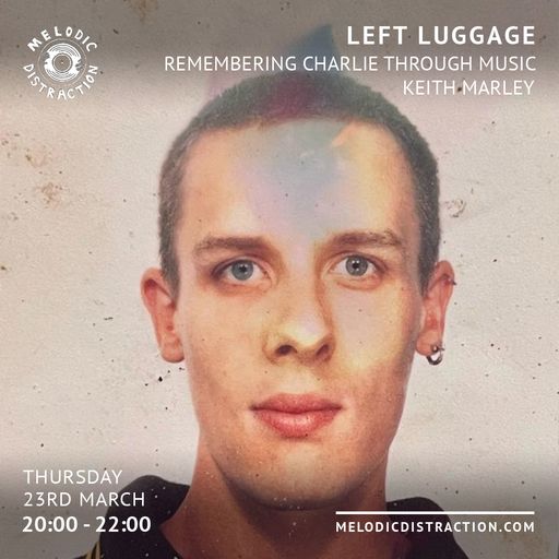 Left Luggage with Keith Marley (March '23)