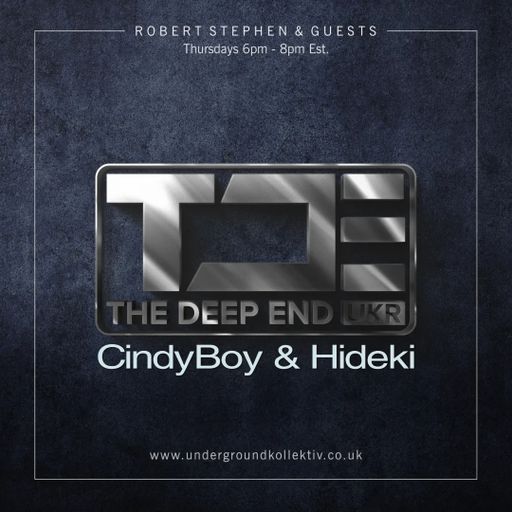 Robert Stephen - The Deep End #152 Featuring - CindyBoy & Hideki (UDGK: 29/09/2022)