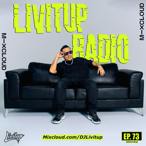 Livitup Radio EP. 73 - Preview