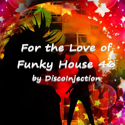 Funky House Mix Vol. 46 / 2023 by DiscoInjection