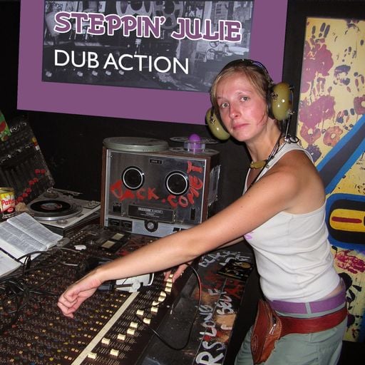 Dub Action 20 Apr 2021 - Radio Canut 102.2 FM – Special guest Steppin’Julie 45 selection