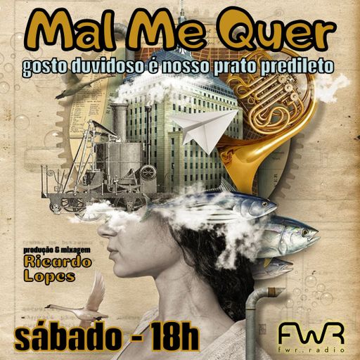 Mal Me Quer 109 - 22.6.2024